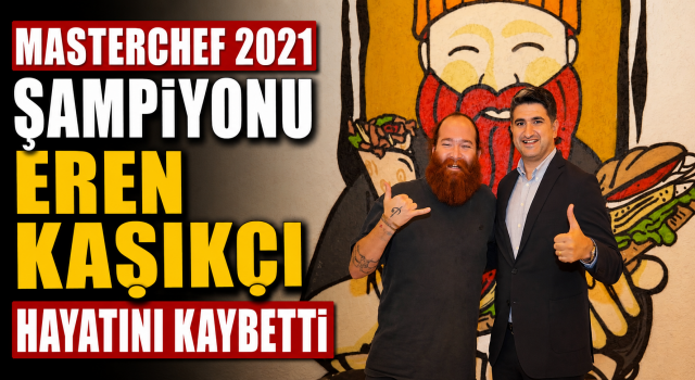Ataşehir'in Sevilen Şefi Eren Kaşıkçı'nın Vefatı Büyük Üzüntü Yarattı