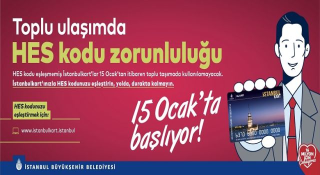İstanbul'da toplu ulaşımda HES kodu zorunlu oluyor