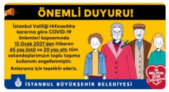 65 yaş üstü ve 20 yaş altı toplu taşıma araçlarına binemeyecekler