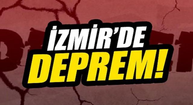 İzmir'de deprem meydana geldi
