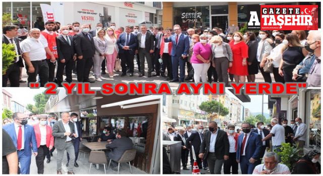 CHP Ataşehir, İstanbul seçim Zaferi'nin 2. Yılında aynı yerde esnafla buluştu