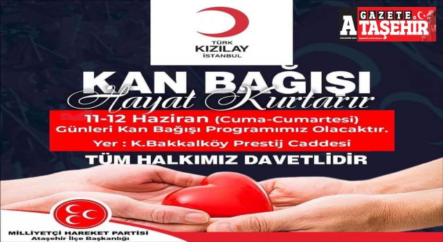 MHP Ataşehir İlçe Başkanlığı kan bağışı kampanyası düzenliyor