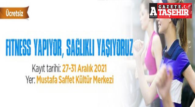 Ataşehir’de Fıtness Eğitimleri yeniden başlıyor!