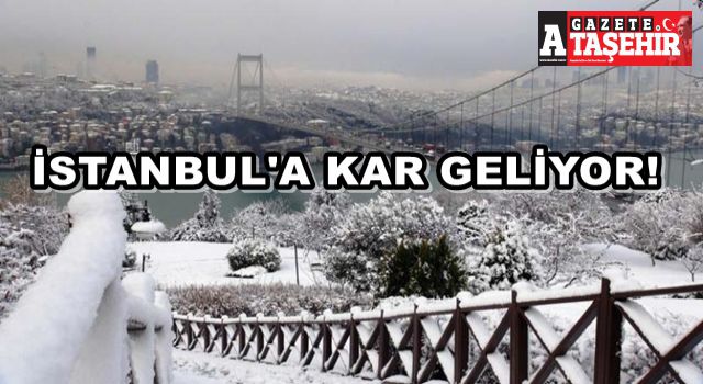 Meteoroloji uyardı. İstanbul'a kar geliyor!