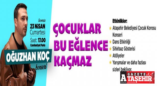 Ataşehir'de 23 Nisan coşkusu yaşanacak