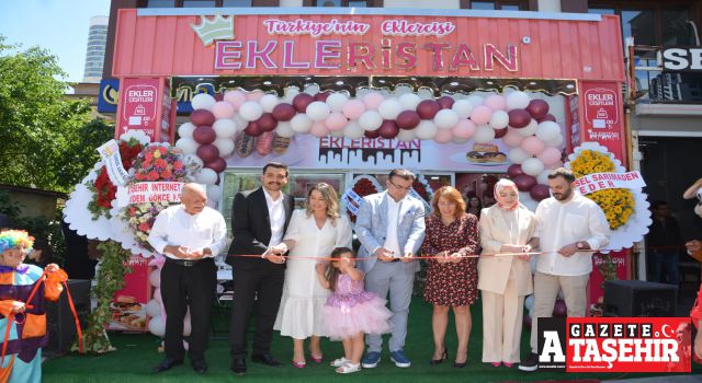 Ataşehir'in yeni lezzeti EKLERİSTAN açıldı