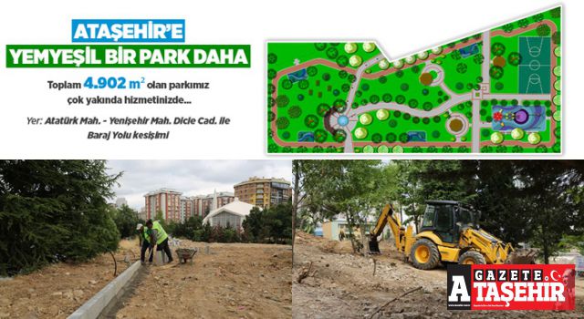 Ataşehir’e yemyeşil bir park daha