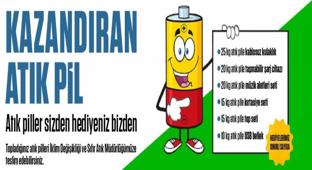 “Kazandıran Atık Pil” kampanyası