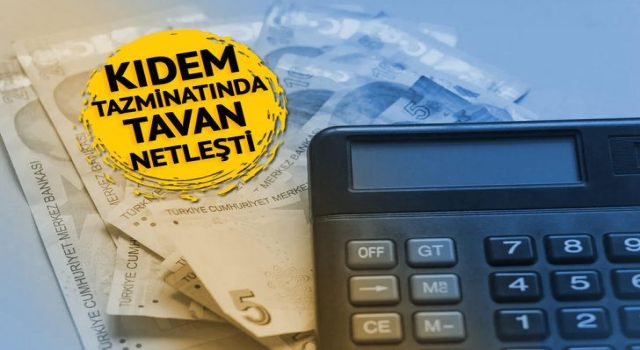 2023 kıdem tazminatı tavanı belli oldu!