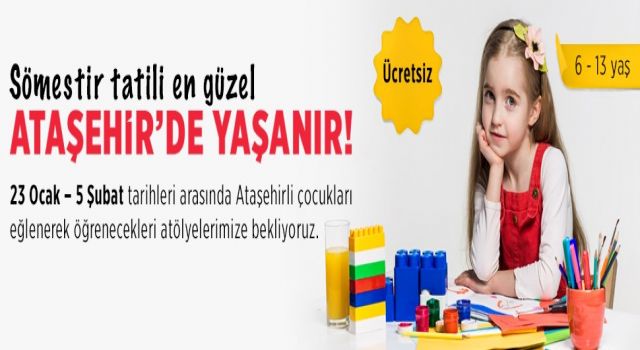 Ataşehir'de sömestir atölyeleri başlıyor