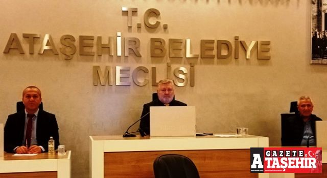 Ataşehir Belediye Meclisi Mart ayı çalışmalarını tamamladı