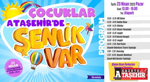 Ataşehir’de çocuklar için 23 Nisan’a özel etkinlikler