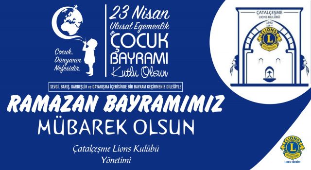 Çatalçeşme Lions Kulübü, 23 Nisan Ulusal Egemenlik ve Çocuk Bayramını kutladı