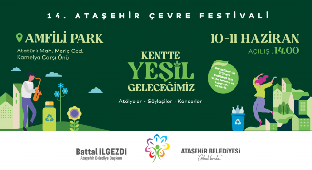 14.Ataşehir Belediyesi Çevre Festivali Başlıyor