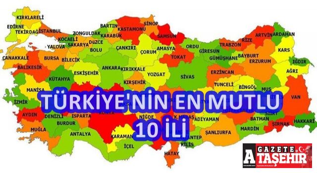 Türkiye'nin en mutlu illeri hangileri? TÜİK açıkladı