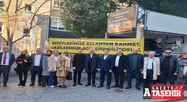 İYİ Parti Ataşehir şehitler için lokma dağıttı ve mevlüt okuttu