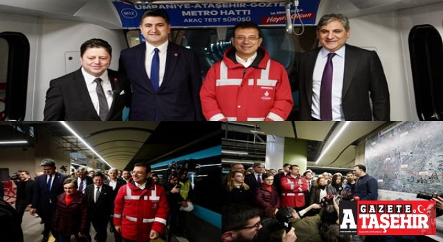 ÜMRANİYE-ATAŞEHİR-GÖZTEPE METRO HATTI’NDA BAŞARILI TEST SÜRÜŞÜ