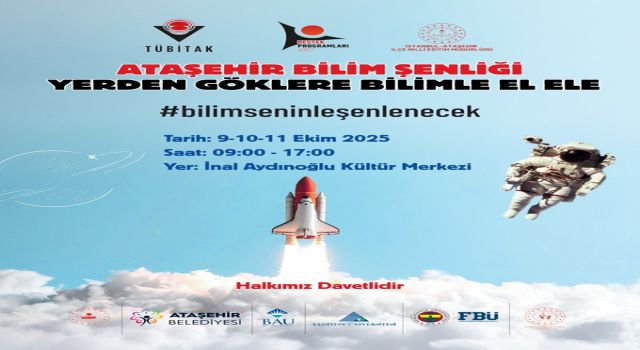 Ataşehir Bilim Şenliği başlıyor