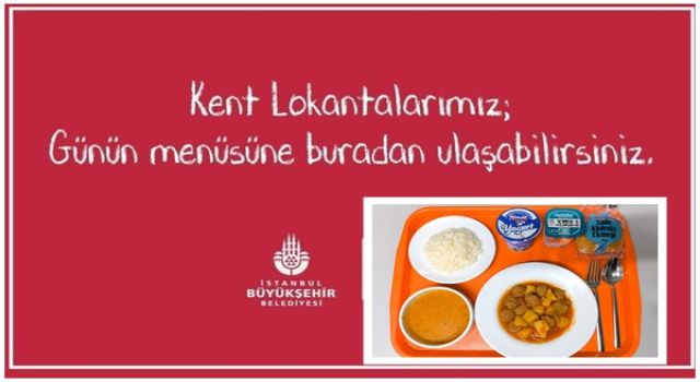 KENT LOKANTALARI'NDA GÜNÜN MENÜSÜ – 21 KASIM