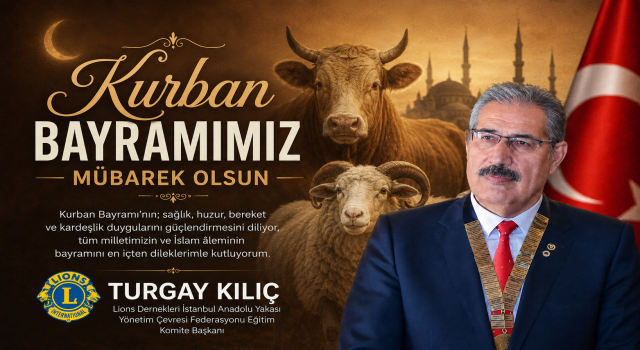 Turgay Kılıç; “Bayramlar Birlik ve Kardeşliğimizi Güçlendiriyor”