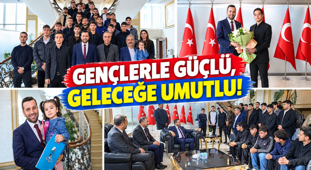 GENÇLERDEN BAŞKAN VEKİLİ ORHAN’A ANLAMLI ZİYARET