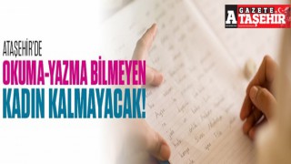 Ataşehir'de okuma yazma seferberliği başlıyor