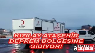 Kızılay Ataşehir Mobil Aşevi ile afet bölgesinde!