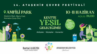 14.Ataşehir Belediyesi Çevre Festivali Başlıyor