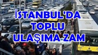İstanbul'da hem toplu taşıma hem taksi ücretlerine zam!