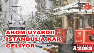 AKOM Uyardı! İstanbul'a Sibirya soğukları ve kar geliyor