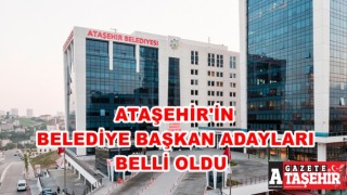 YSK açıkladı: Ataşehir’in Belediye Başkan Adayları ve Partileri