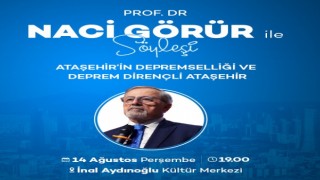 Deprem Bilimci Prof. Dr. Naci Görür Ataşehir’de