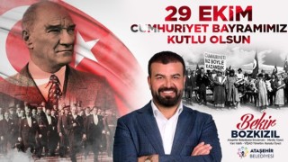 Meclis Üyesi Bekir Bozkızıl'dan 29 Ekim Bayramı’nı kutlama mesajı