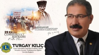 Turgay Kılıç; “Cumhuriyetimize sadakatle sahip çıkıyoruz”