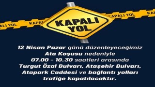 Ataşehir’de Pazar günü kapalı olacak yollar