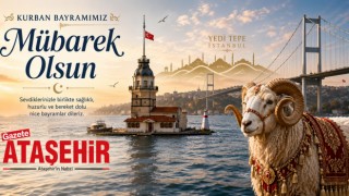 Gazete Ataşehir: “Bayramlar Barışın ve Kardeşliğin Simgesidir”