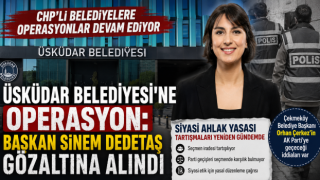 Üsküdar Belediyesi Soruşturması Siyasette Parti Değişikliği Tartışmalarını Yeniden Gündeme Taşıdı