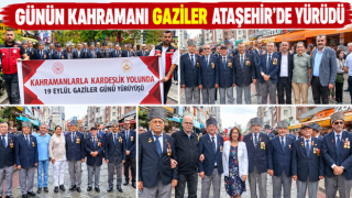 Günün Kahramanları Ataşehir’de Yürüdü