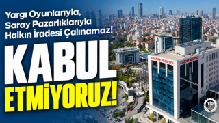 TİP ATAŞEHİR: “HALKIN İRADESİ TRANSFER PAZARLIĞINA DÖNÜŞTÜRÜLEMEZ”