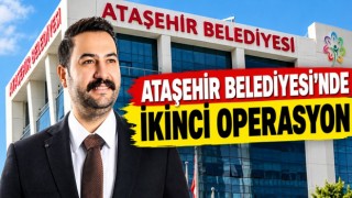 ATAŞEHİR BELEDİYESİ’NDE İKİNCİ OPERASYON: MURAT GÜNEŞ DAHİL 13 KİŞİ GÖZALTINDA